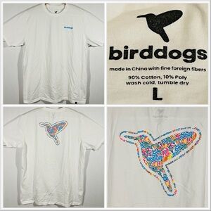 Birddogs T-Shirt Mens Large White Short Sleeve Stretch Graphic Logo Tee